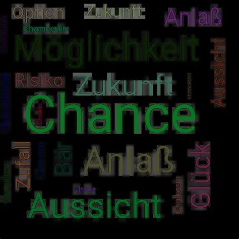 chance synonym|anderes wort für chance.